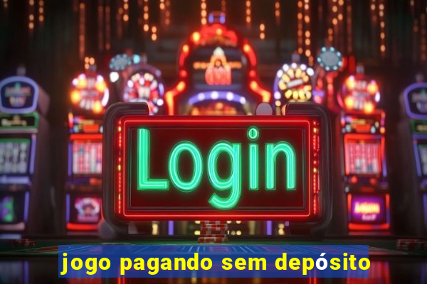 jogo pagando sem depósito