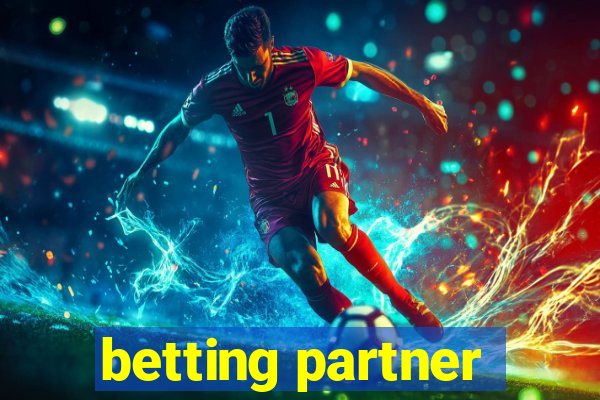 betting partner