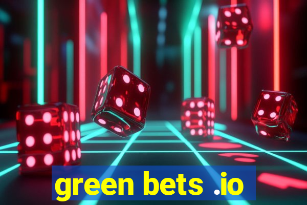 green bets .io