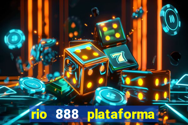 rio 888 plataforma de jogos