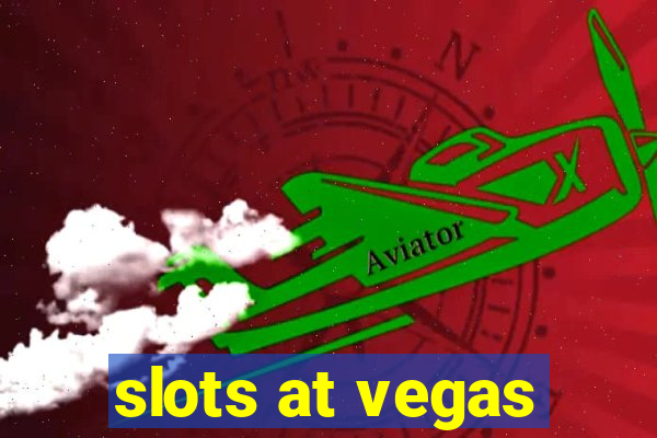 slots at vegas