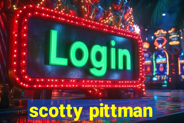 scotty pittman