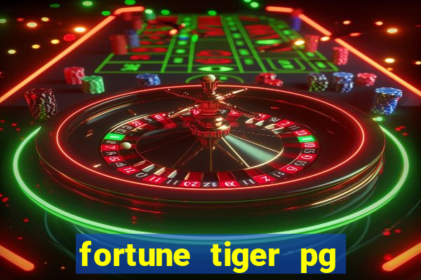 fortune tiger pg paga mesmo