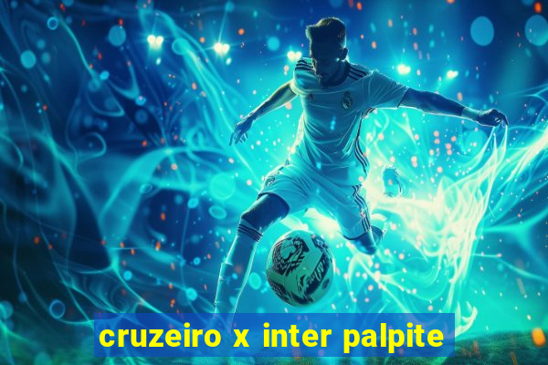 cruzeiro x inter palpite