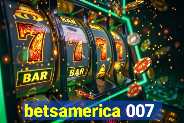 betsamerica 007