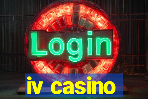 iv casino