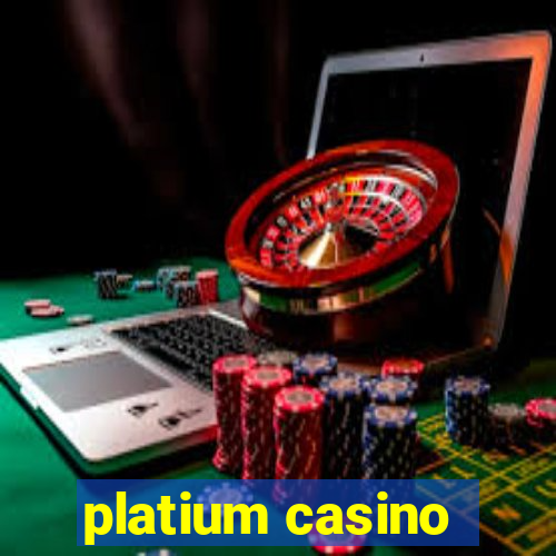 platium casino