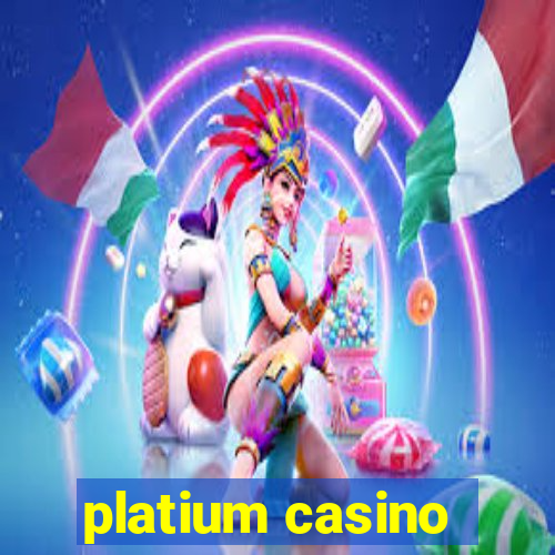 platium casino