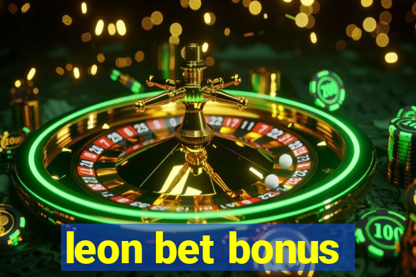 leon bet bonus