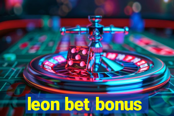 leon bet bonus