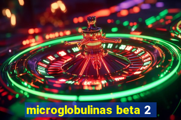 microglobulinas beta 2