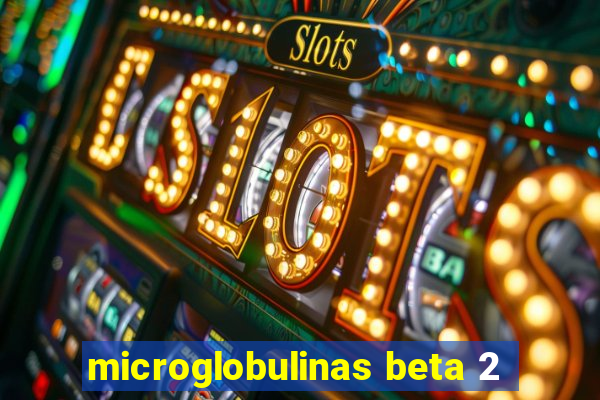 microglobulinas beta 2