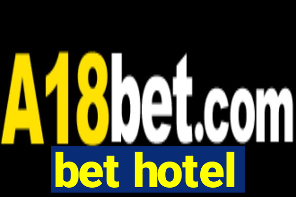 bet hotel