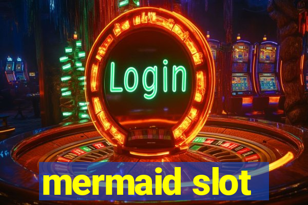 mermaid slot