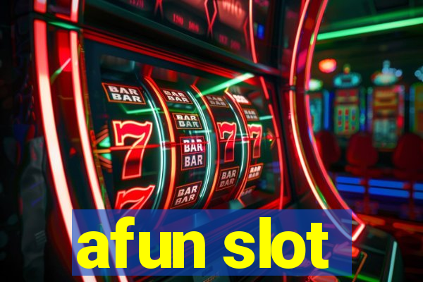 afun slot