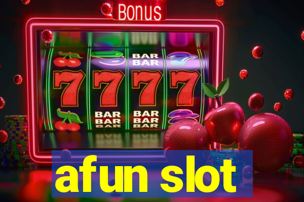 afun slot