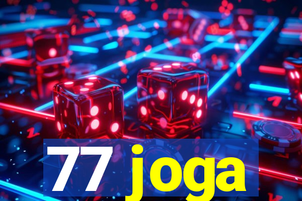 77 joga