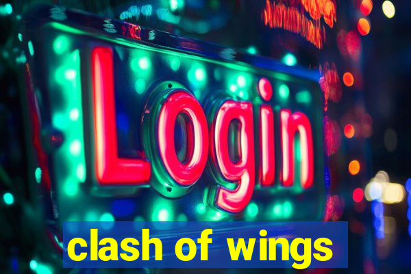 clash of wings