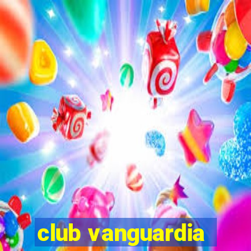 club vanguardia