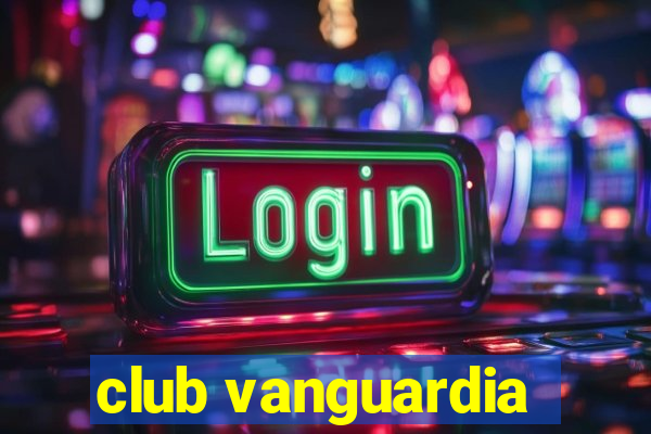 club vanguardia