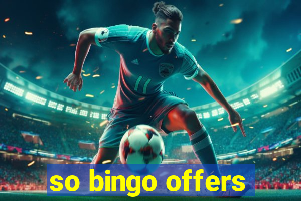 so bingo offers