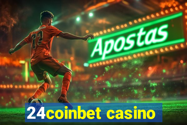 24coinbet casino