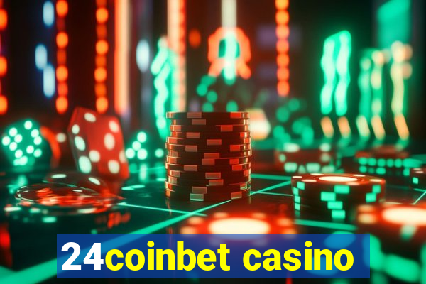 24coinbet casino