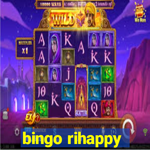 bingo rihappy