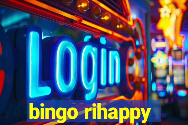 bingo rihappy