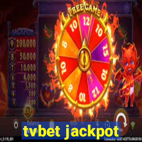 tvbet jackpot