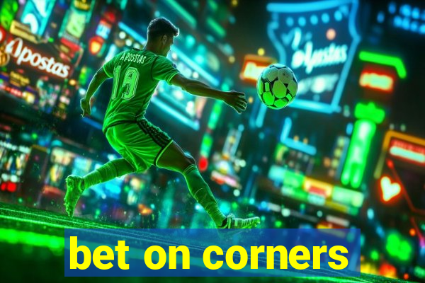 bet on corners