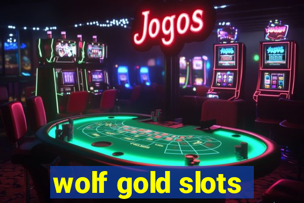 wolf gold slots