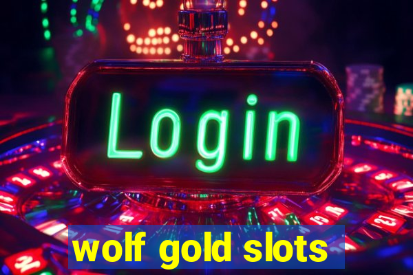 wolf gold slots