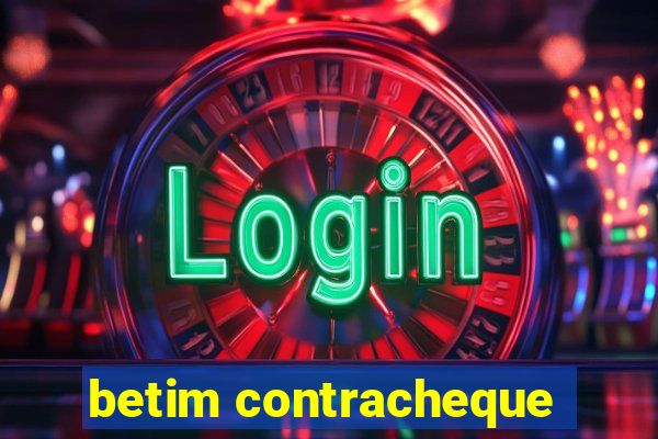 betim contracheque