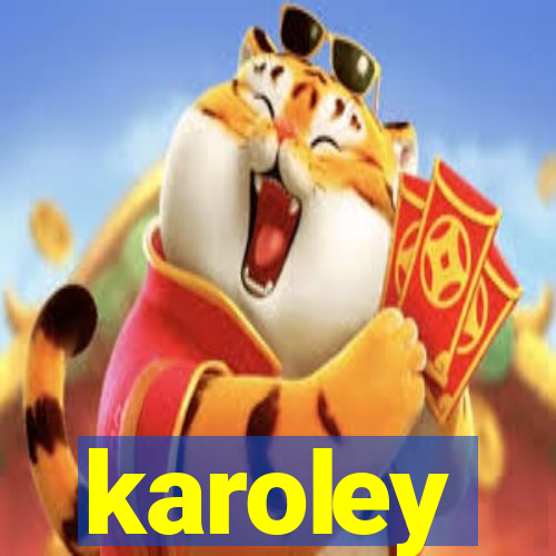 karoley