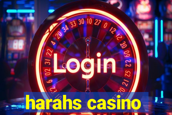 harahs casino