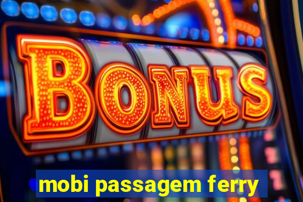 mobi passagem ferry