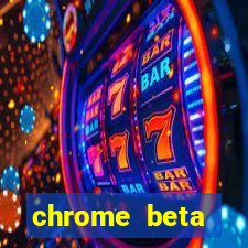 chrome beta download for pc