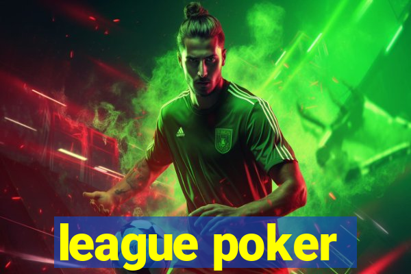 league poker