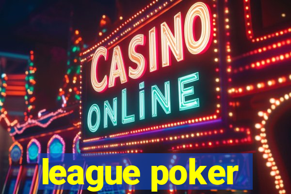 league poker