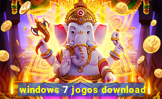 windows 7 jogos download