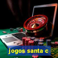 jogos santa c