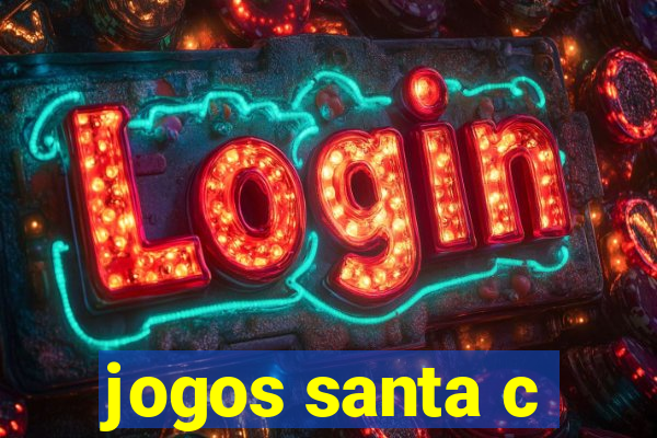 jogos santa c