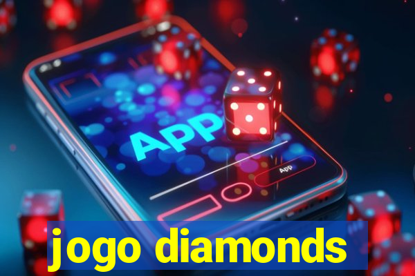 jogo diamonds