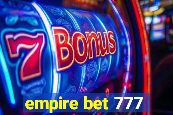 empire bet 777