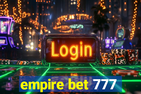 empire bet 777