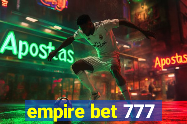 empire bet 777