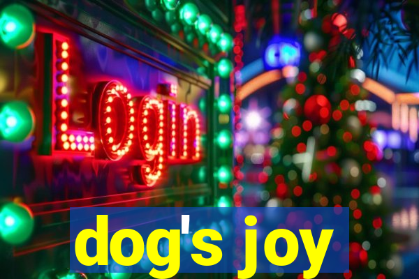 dog's joy