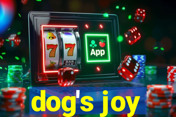 dog's joy