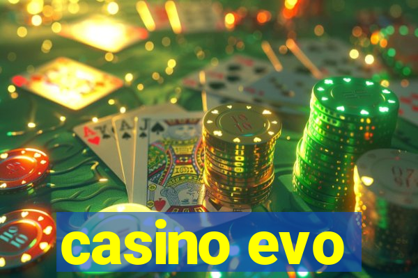 casino evo